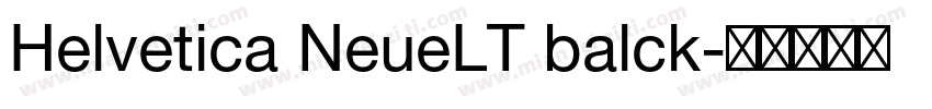 Helvetica NeueLT balck字体转换